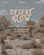 PUEBLA HOUSE PRESENTS: DESERT GLOW